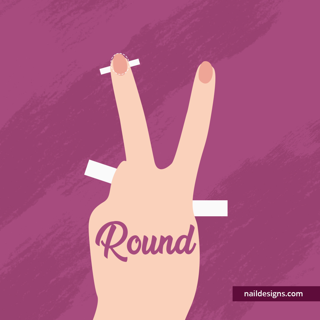 Round Shaped Nails | Different Nail Shapes Perfect For Your Nail Design [INFOGRAPHIC]